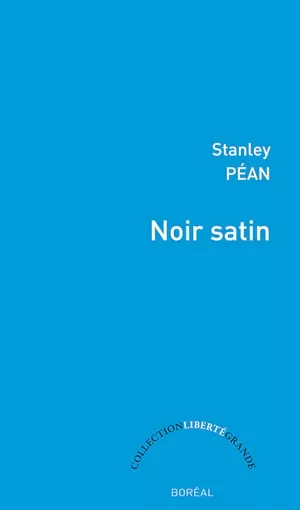 Stanley Péan - Noir satin